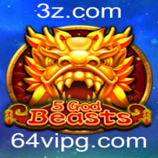 Descubra as Emoções de 5GodBeasts: O Jogo de Estratégia e Aventura com 64vip